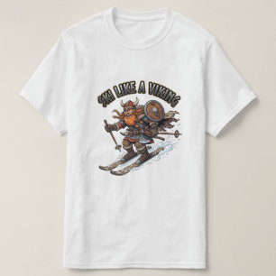 Ski Like A Viking T-Shirt