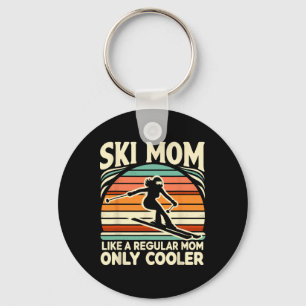 Ski Mom Like A Regular Mom Only Way Cooler Skiing Key Ring