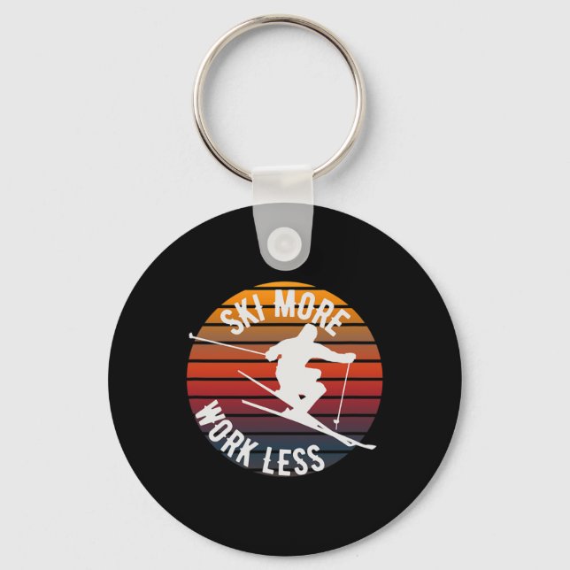 Ski More Work Less - Fun Winter Skiing  Key Ring (Front)