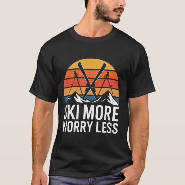Ski More Worry Less Retro Skiing Mountains  T-Shirt (Front)