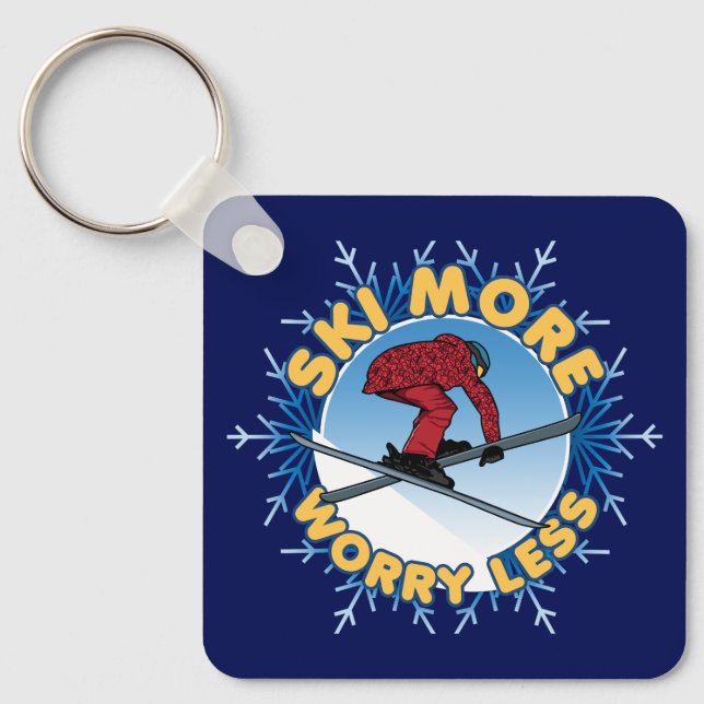 Ski More Worry Less | Skiing Quote Key Ring (Front)