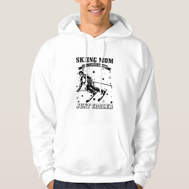Ski Mother's Day | Skiing Skier Mom Mother Gifts Hoodie (Front)