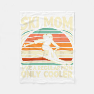 Ski Mum Like A Regular Mum Only Way Cooler Skiing  Fleece Blanket