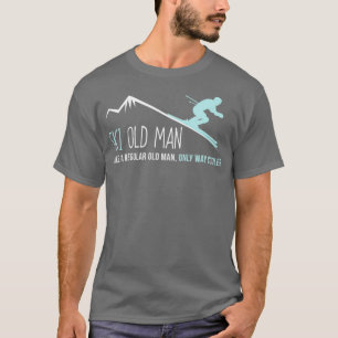 Ski Old Man Funny Cute Winter Skiing Gift T-Shirt