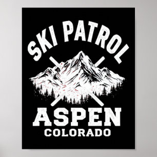 Ski Patrol Aspen Colorado Skiing And Snowboarding  Poster