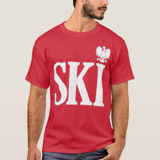 SKI Polish Surnames Ending Polish Eagle Dyngus Day T-Shirt