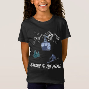 Ski Scene Winter Sports Powder To The People T-Shirt