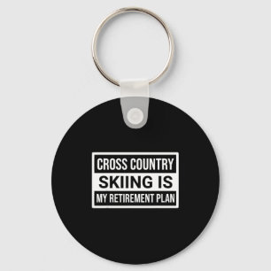 Ski shirt cross country skiing is retirement men key ring