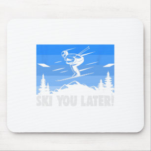 Ski Ski You Later! Skiing Mouse Mat