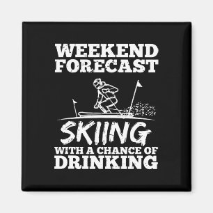 Ski Skiing Drinking Chance Beer Wine Alcohol Funny Magnet