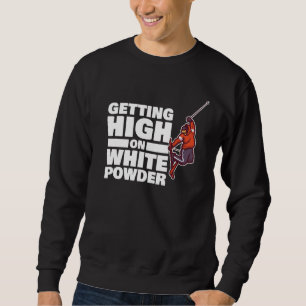 Ski Skiing White Powder Snow Skier Sweatshirt