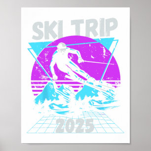 Ski Trip 2026 - Matching Family Snow Skiing Vacati Poster