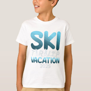 Ski Trip Vacation 2025 Men Women Funny Skiing T-Shirt