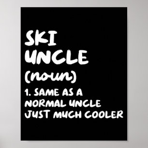 Ski uncle definition skiing funny sports poster