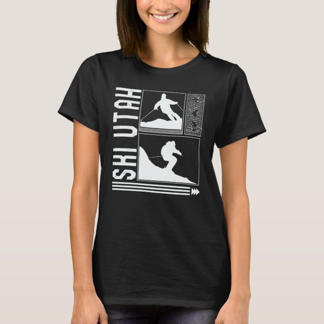 Ski Utah Skiing Skier Winter Snowboard Snowboarder T-Shirt (Front)