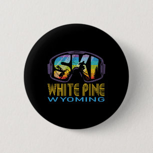 Ski White Pine Wyoming Skiing Vacation 6 Cm Round Badge