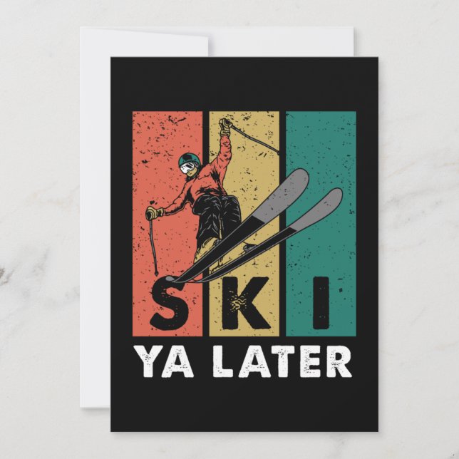 Ski Ya Later Retro Skier Winter Sports Skiing Gift Invitation (Front)