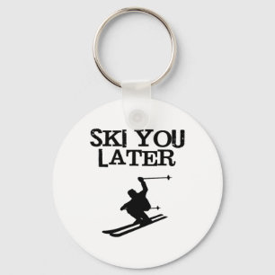 Ski You Later Funny Downhill Alpine Skiing Tee Key Ring
