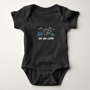 Ski You Later Mountains Winter Sports Baby Bodysuit