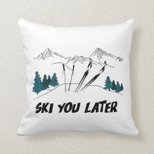Ski You Later Ski Resort Winter Scene Cushion