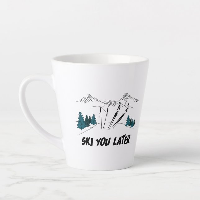 Ski You Later Ski Resort Winter Scene Latte Mug (Left)