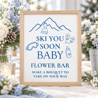 Ski You Soon Winter Blue Boy Baby Shower Flower Poster