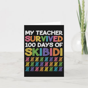 Skibidi My Teacher Survived 100 Days Of Me Funny S Card
