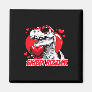 Skibidi Rizzler Trex Valentine Meme Funny Gifts Me Magnet
