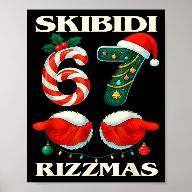 Skibidi Rizzmas 67 Christmas Six Seven Xmas Funny  Poster (Front)