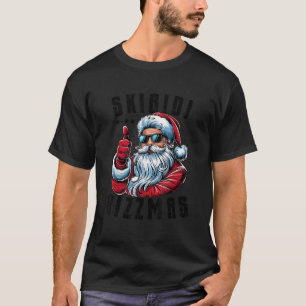 Skibidi Rizzmas Christmas Rizz Santa Claus Charism T-Shirt