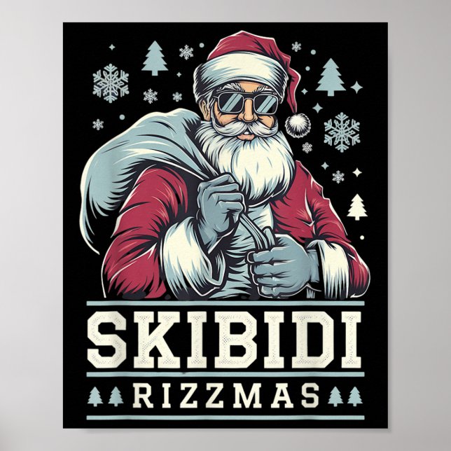 Skibidi Rizzmas Cool Santa Funny Christmas Rizz Ri Poster (Front)