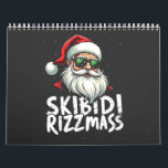 Skibidi Rizzmas Funny Gen Alpha Slang Christmas   Calendar<br><div class="desc">Skibidi Rizzmas,  Funny Gen Alpha,  Slang Christmas,  xmas,  santa clause,  gift birthday,  gen z, </div>
