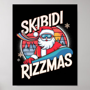 Skibidi Rizzmas Funny Santa Snowboarding Xmas Chri Poster