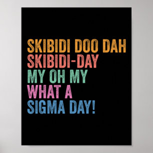 Skibidi Sigma Day Funny Gen Z Back To School  Poster