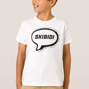 SKIBIDI  T-Shirt