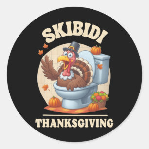 Skibidi Thanksgiving Funny Meme Skibidi Toilet Tur Classic Round Sticker