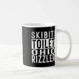 Skibiti Toilet Ohio Rizzler Gen Alpha Slang Influe Coffee Mug