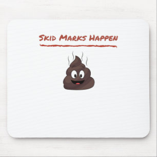 Skid Marks Happen Mouse Mat