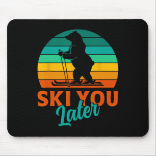 Skier Ski You Later Funny Skiing Kids Mouse Mat