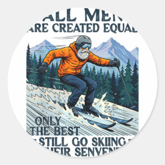 Skier skiing 70th birthday men are equal created classic round sticker