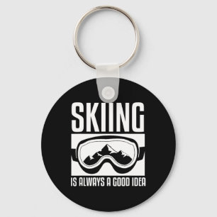 Skier Skiing Is Always A Good Idea Ski Key Ring