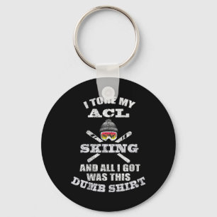 Skiing Acl Surgery Joke Graphic For Winter Sport I Key Ring
