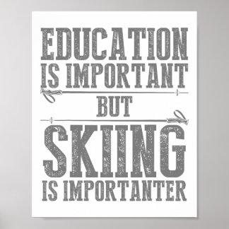 Skiing Art For Men Women Kids Winter Sport Ski Lov Poster