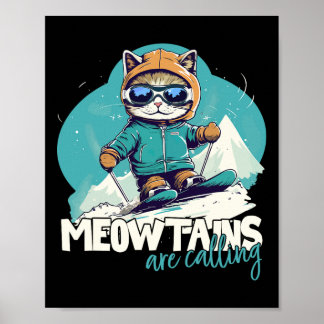 Skiing Cat Winter Sports Adventure Downhill Fun Fo Poster
