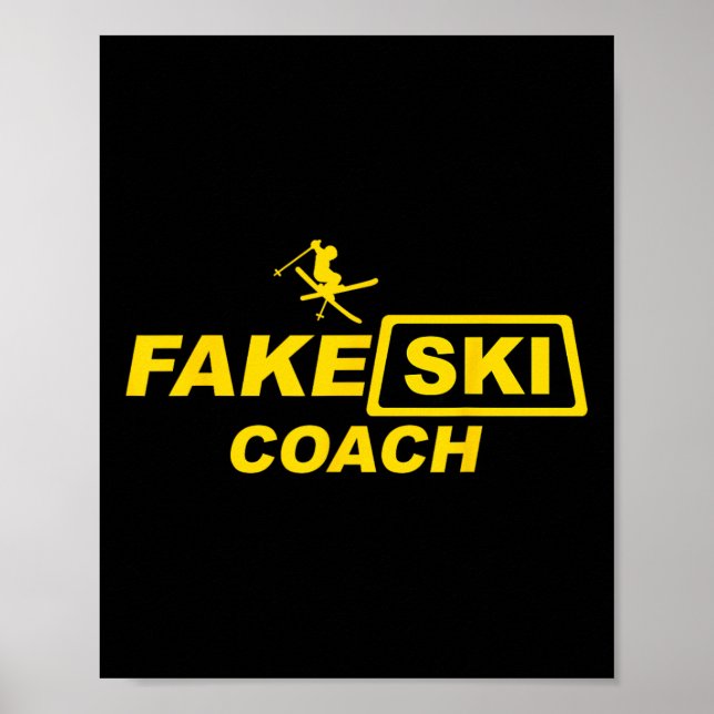 Skiing Coach Fake Ski Instructor Funny Apres-ski  Poster (Front)