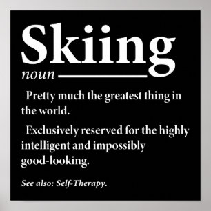 Skiing Definition Funny Ski Sport Lover Poster