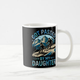 Skiing Family Got Ped By My Daughter Ski Coffee Mug