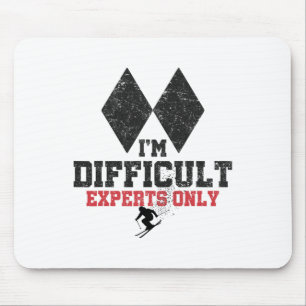 Skiing I'm Difficult Experts Only Funny Skier Men  Mouse Mat