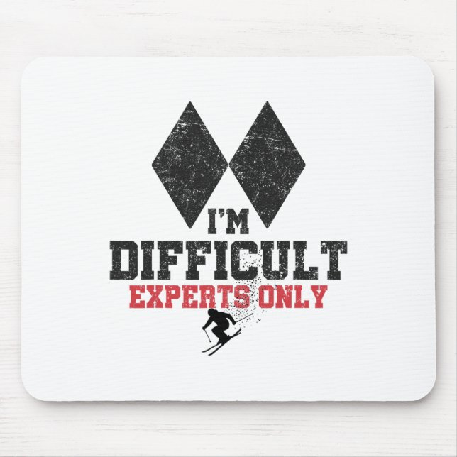 Skiing I'm Difficult Experts Only Funny Skier Men  Mouse Mat (Front)