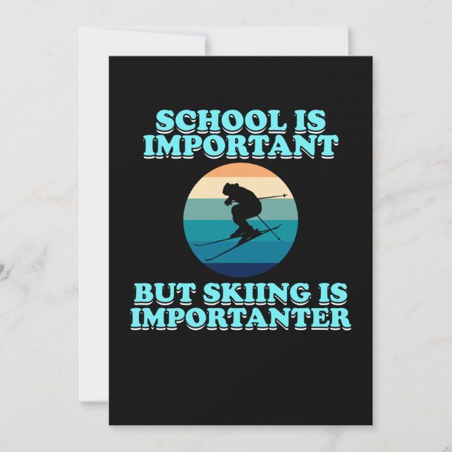 Skiing Is Importanter Ski Skier Snowboard Sports Thank You Card (Front)